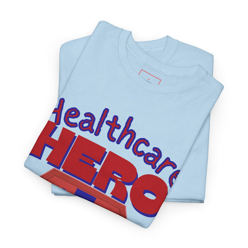 Healthcare Heroes - Shirts