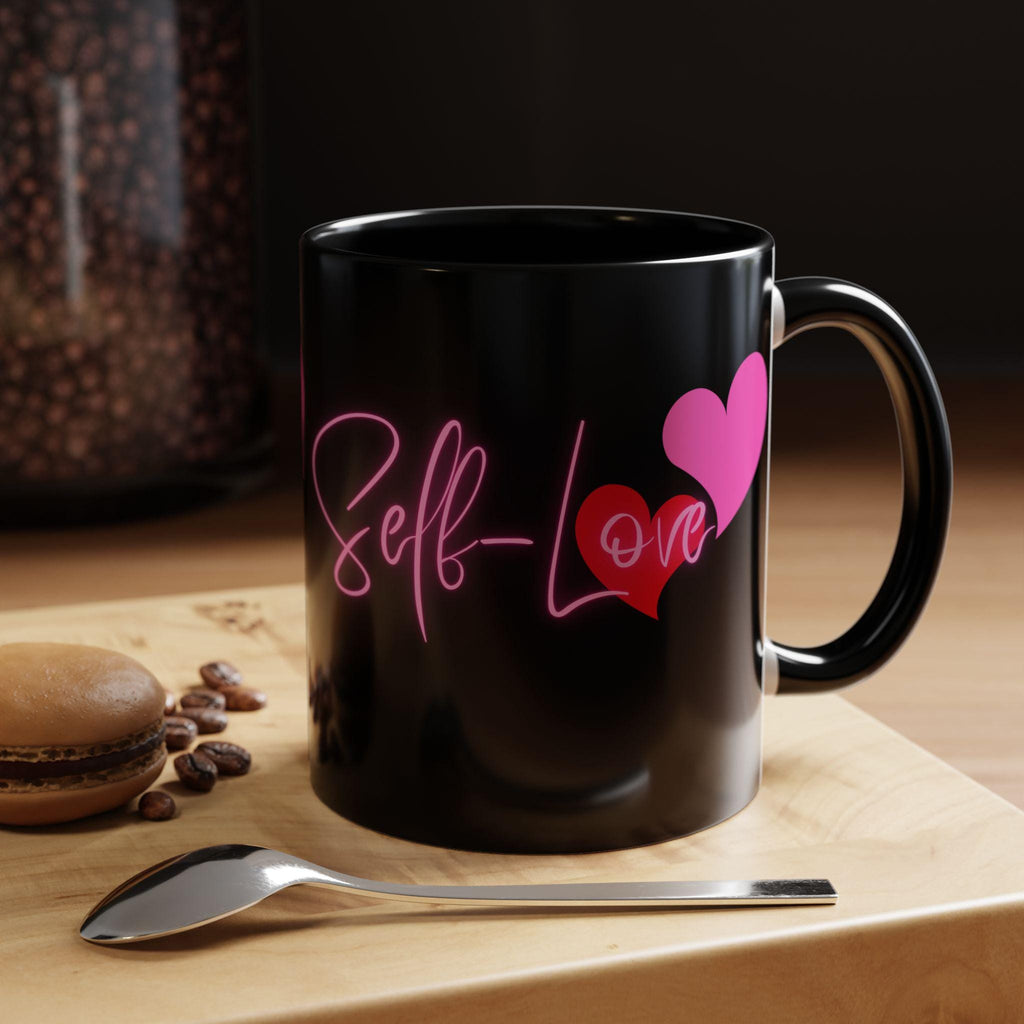 Self Love Valentines Mug | Accent Coffee Mug 11oz 15oz | Self Love Mug | Mental Health Mug