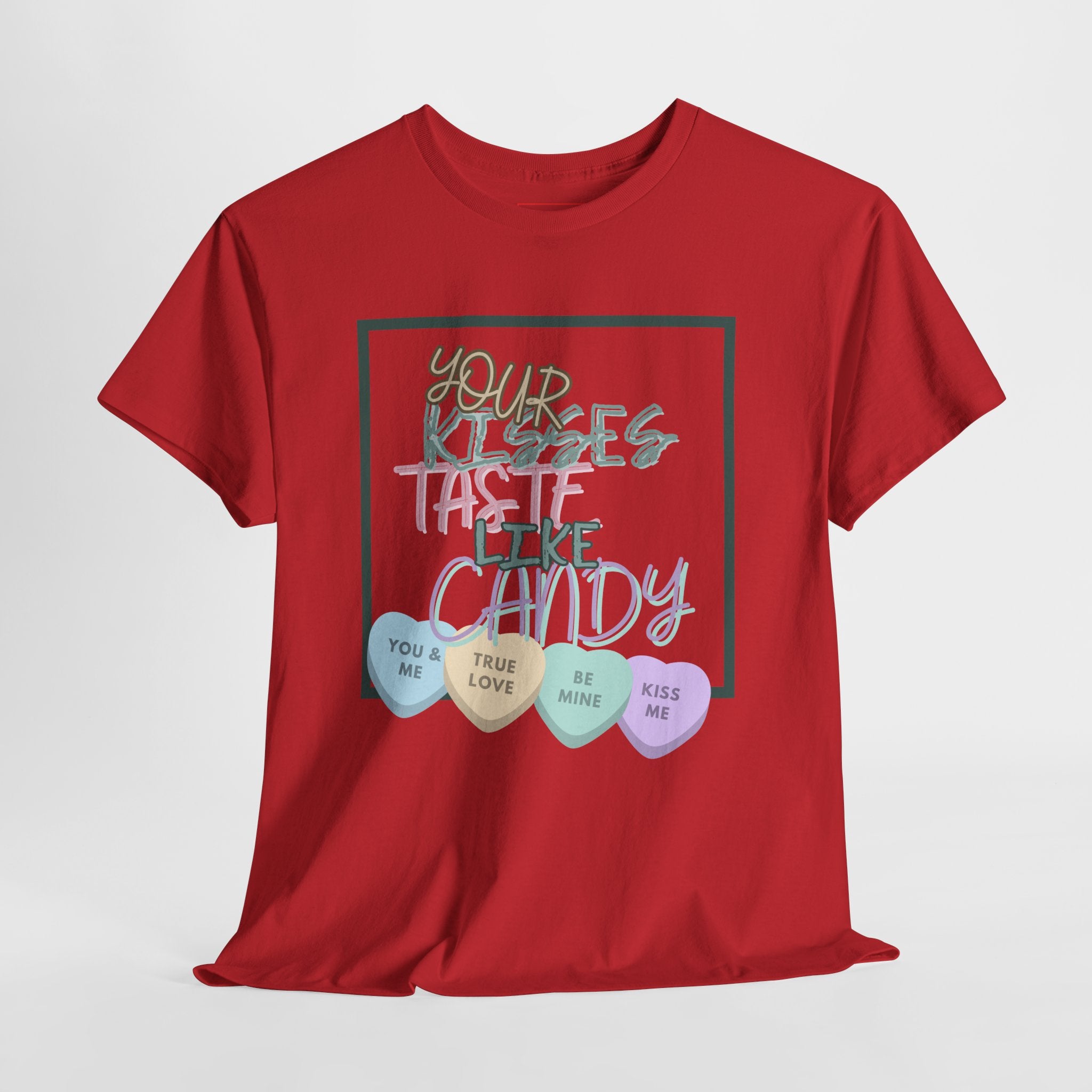 Candy Kisses Valentine's Day T Shirt | Heart T Shirt | Candy Heart Shirt | Valentines Tee