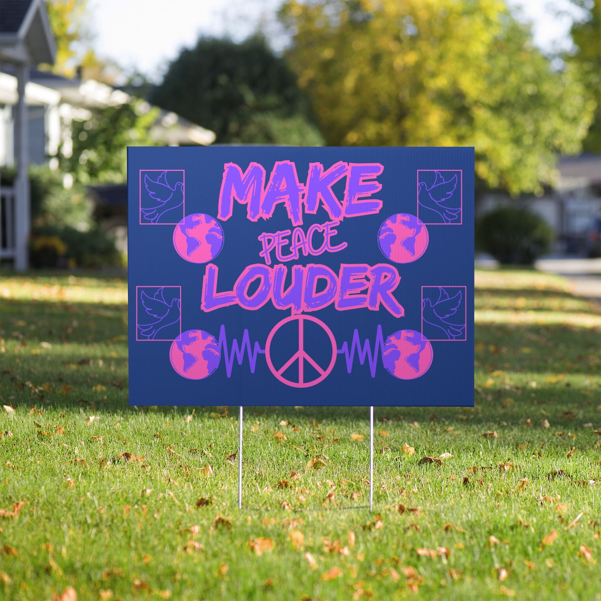 Make Peace Louder Yard Sign(Purple|Pink) | Make Peace Sign | Social Justice Sign | Activist Banner |
