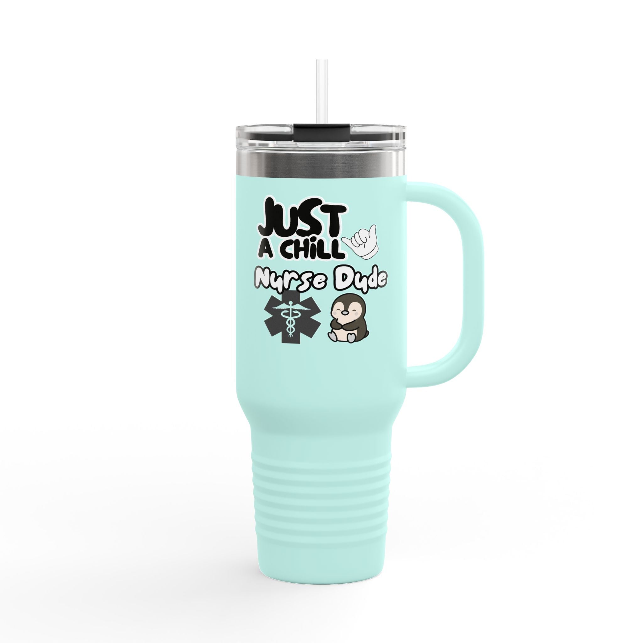 Chill Nurse Dude 40oz Insulated Medical Travel Mug(Black|White) Travel Mug For Medical Professionals| Healthcare Travel Cup For Men|