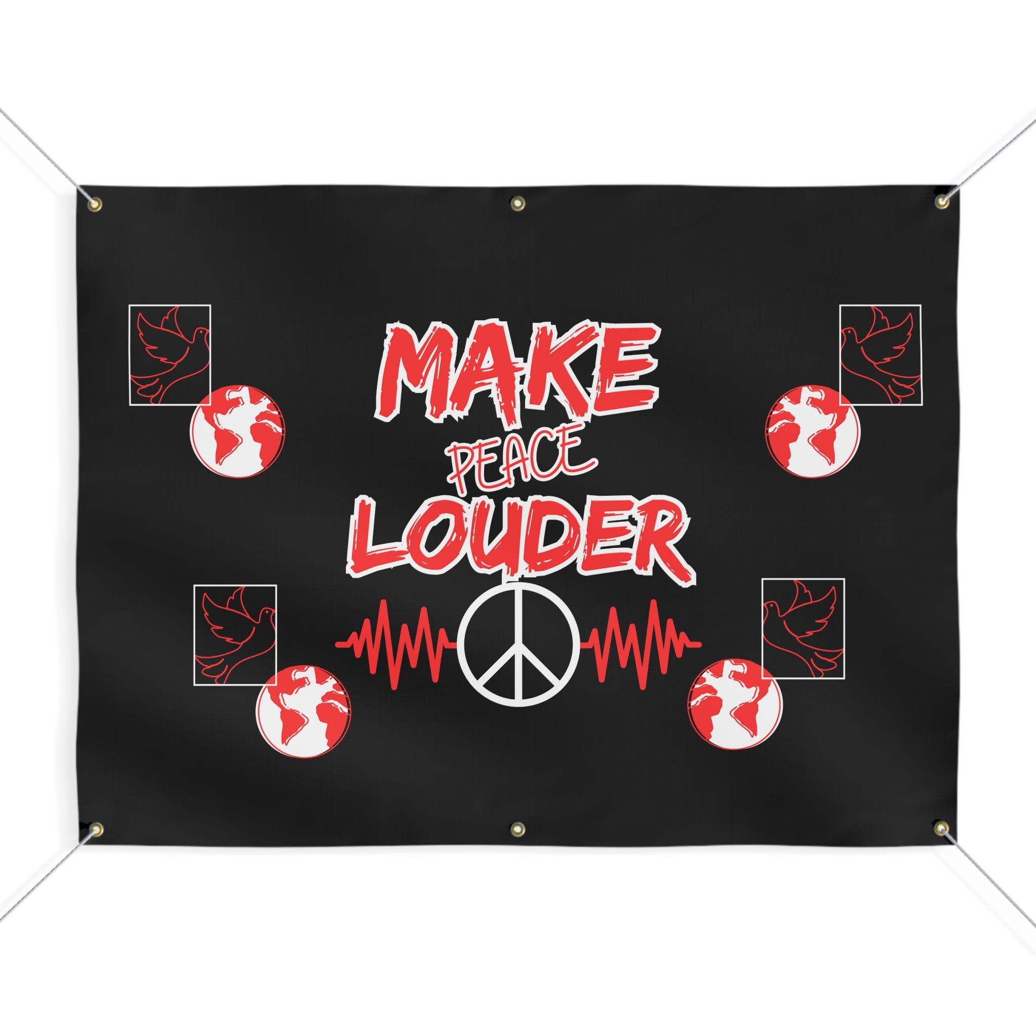 Make Peace Louder Banner(Red|White)| Outdoor Peace & Activism Banner | Social Justice Banner | Peaceful Protest Banner