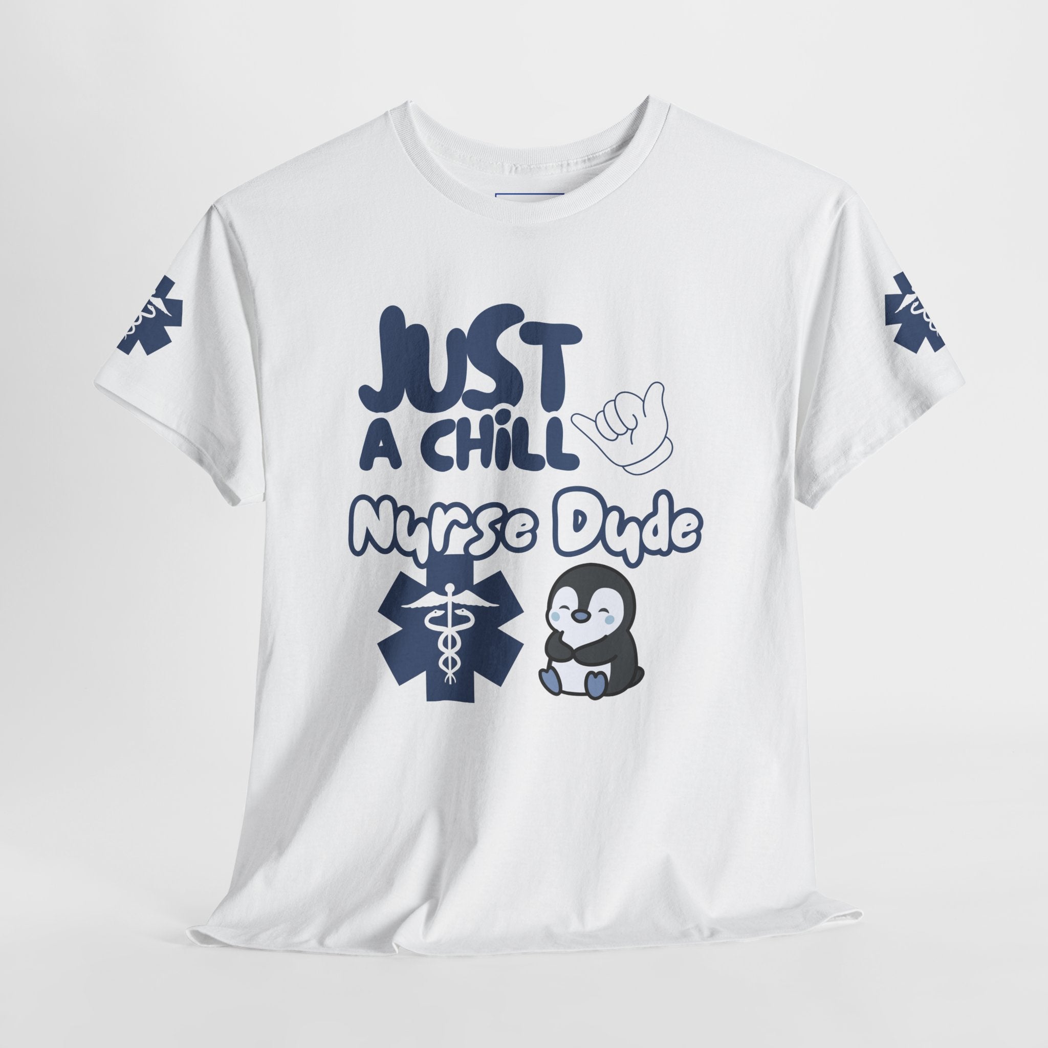 Chill Nurse Dude T-Shirt Medical T-Shirt(Blue|White)|Cool EMT Medical Tee| Mens Nurse T-Shirt | Mens Medical Tee |
