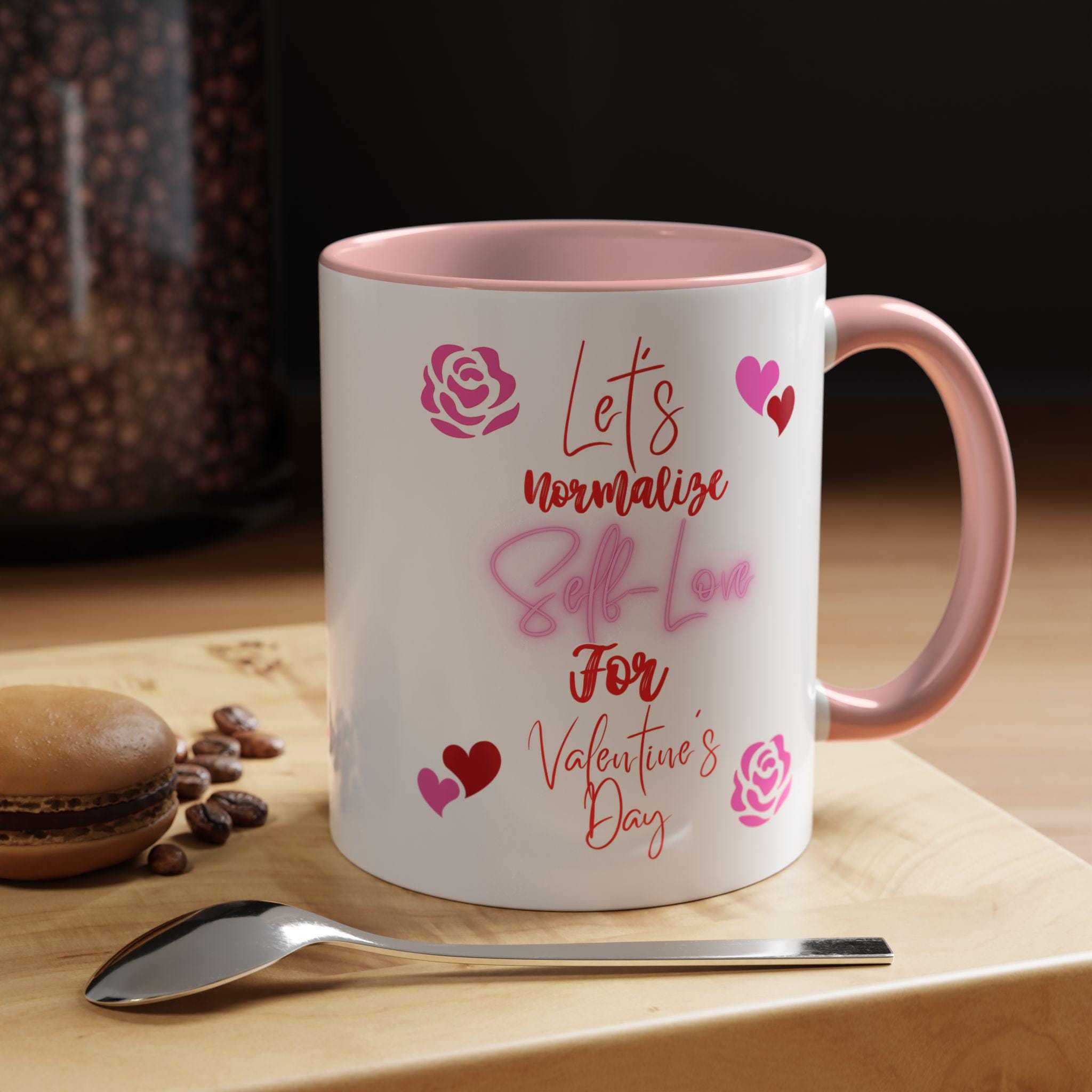 Self Love Valentines Day Accent Coffee Mug (11, 15oz) | Self Love Mug | Love Mug | Self Help Mug |