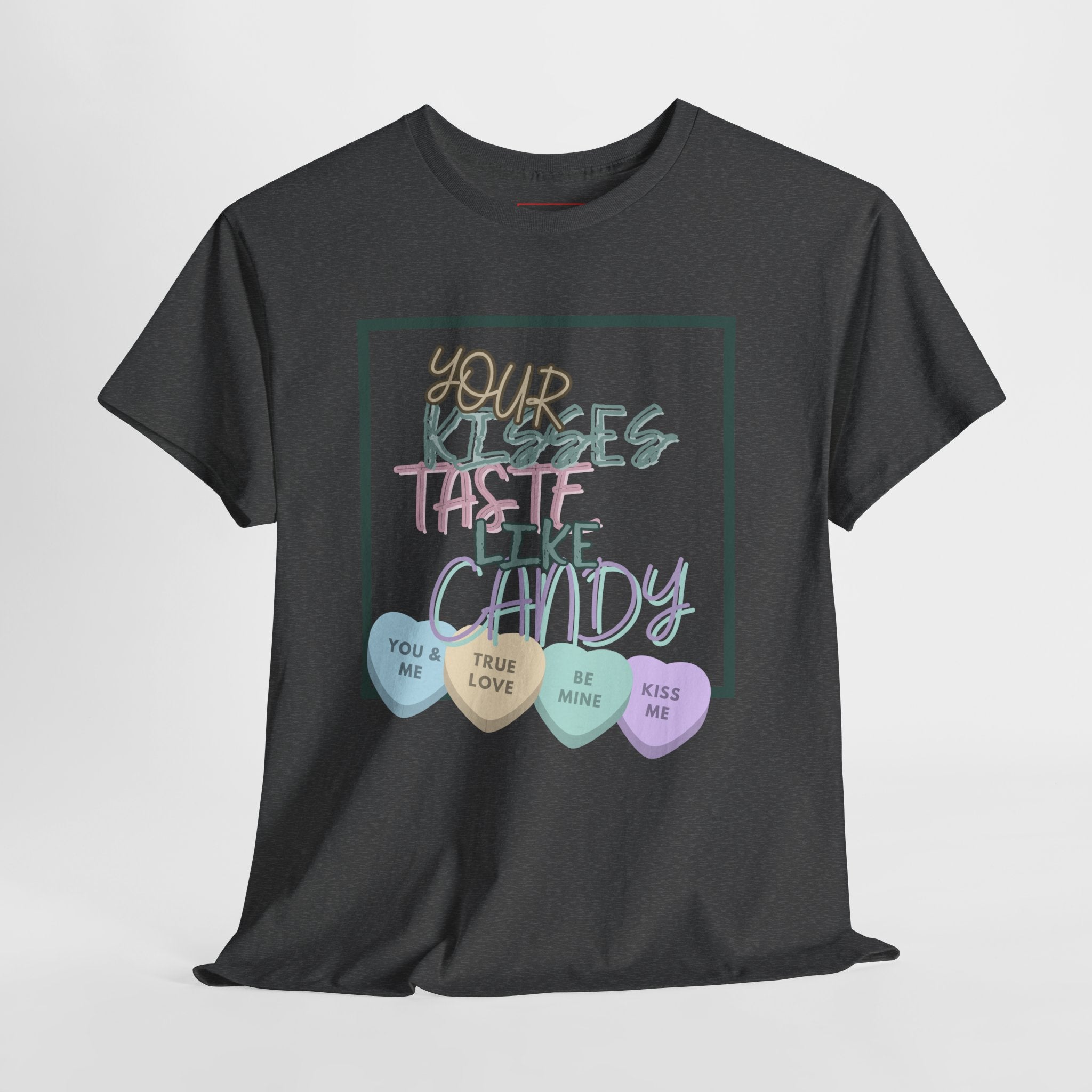 Candy Kisses Valentine's Day T Shirt | Heart T Shirt | Candy Heart Shirt | Valentines Tee