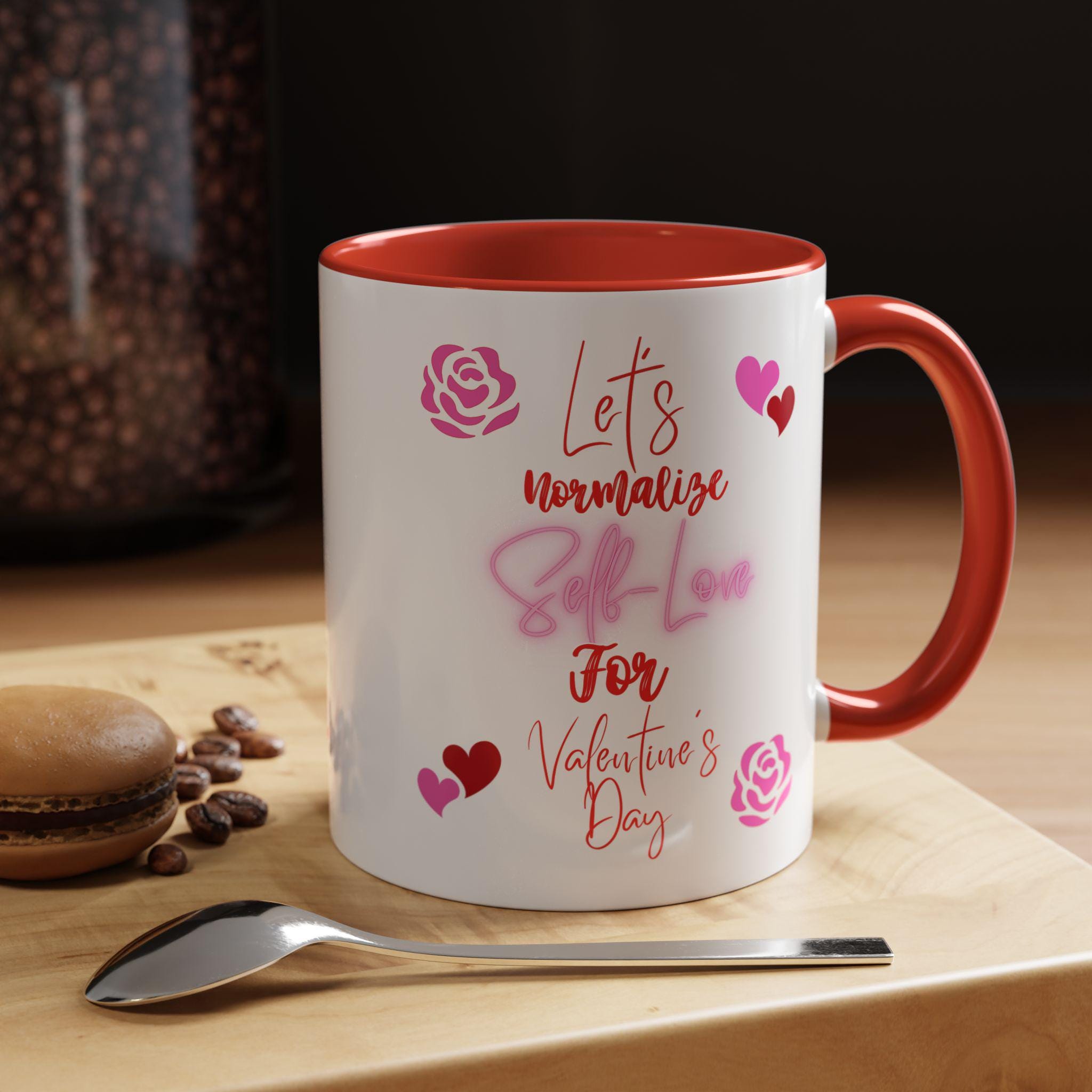 Self Love Valentines Day Accent Coffee Mug (11, 15oz) | Self Love Mug | Love Mug | Self Help Mug |